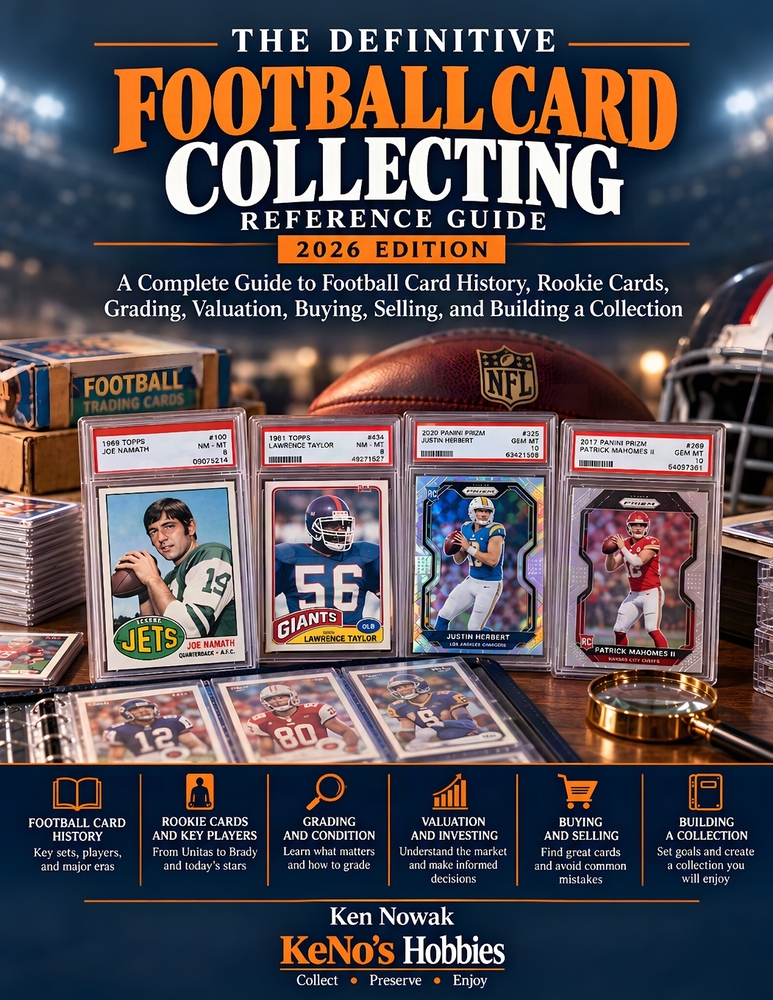 The Definitive Football Card Collecting Reference Guide (2026 Edition): A Complete Guide to Football Card History, Rookie Cards, Grading, Valuation, B cover