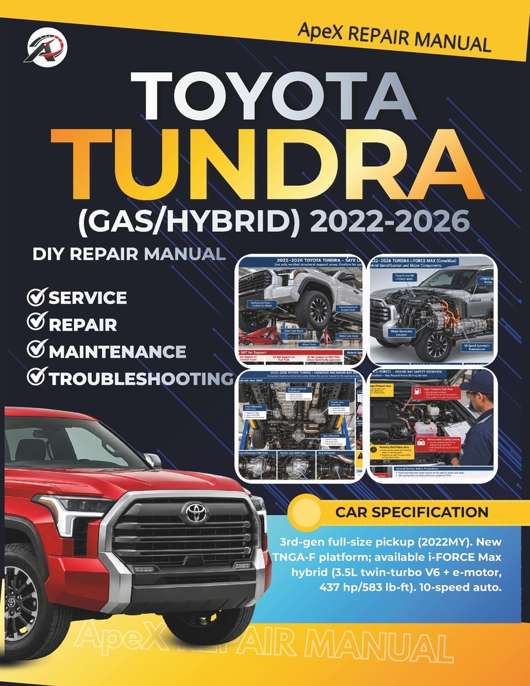 TOYOTA TUNDRA PICKUP (Gas/Hybrid) 2022-2026: DIY Made Simple: Master Your 3rd-Gen Toyota Tundra Cut Costs Avoid Breakdowns Diagnose Common Issues & Ma cover