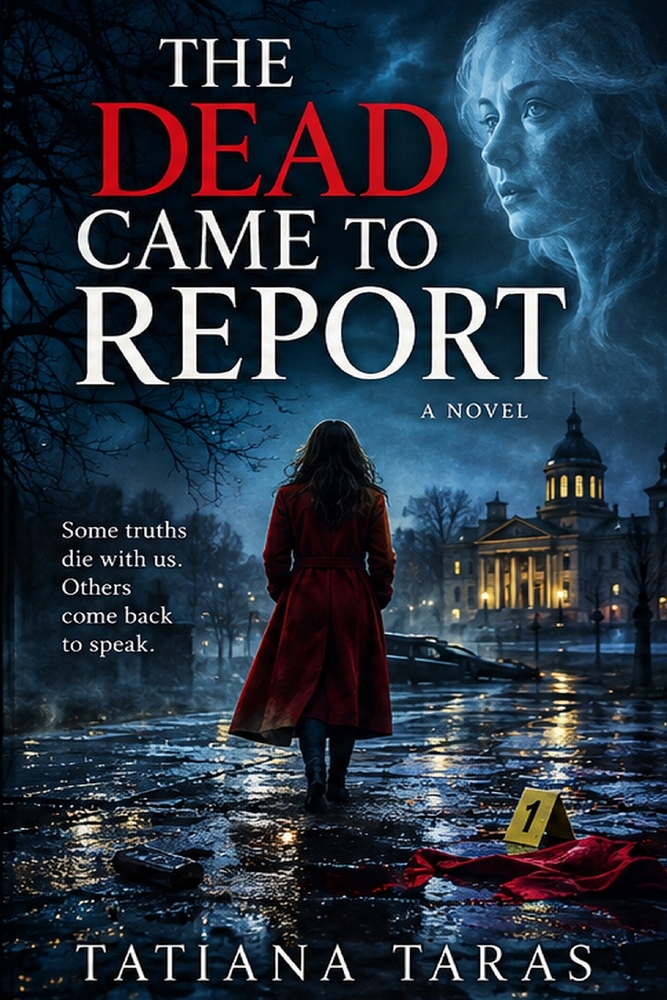 The Dead Came To Report: A Supernatural Crime Mystery cover