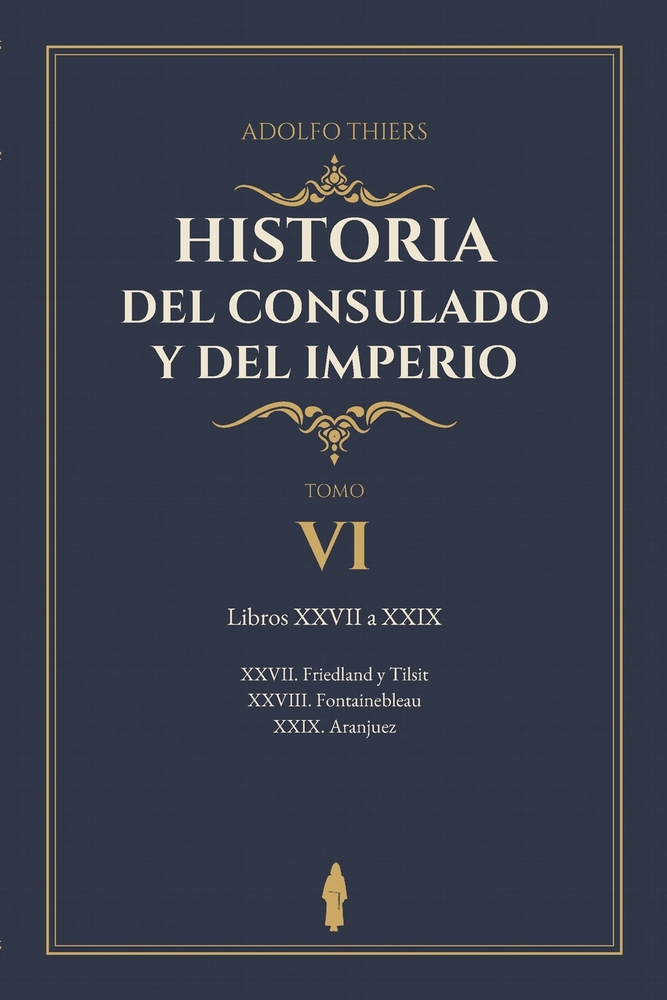 HIstoria del Consulado y del Imperio: Libros XXVII a XXIX cover