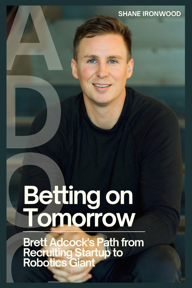 Betting on Tomorrow: Brett Adcock's Path from Recruiting Startup to Robotics Giant cover