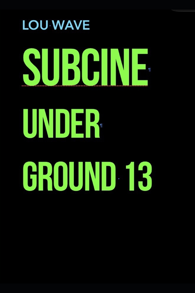 Subcine: UNDER Ground 13 cover