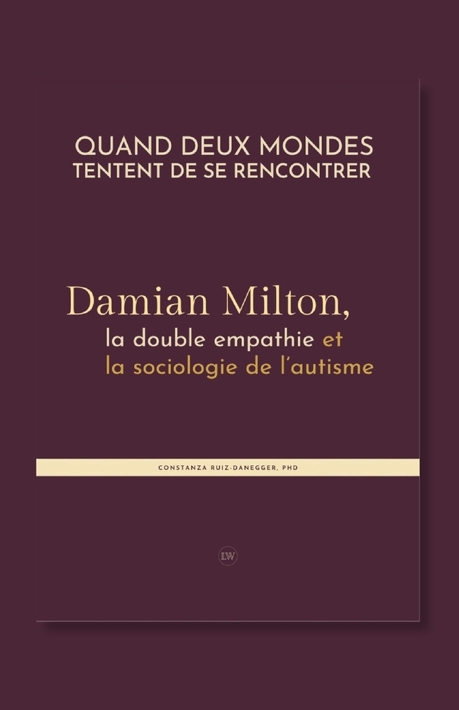 Quand deux mondes tentent de se rencontrer: Damian Milton, la double empathie et la sociologie de l'autisme cover