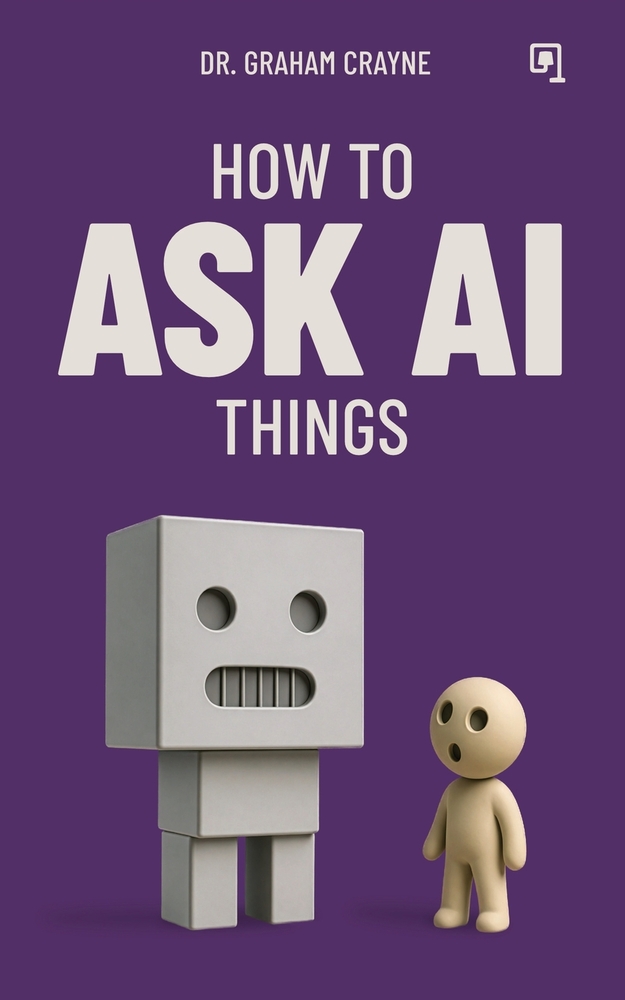 How to Ask AI Things: The Essential Guide to Advanced Prompting cover