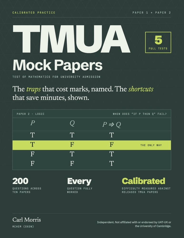 TMUA Mock Papers: Five Full Tests (Paper 1 and Paper 2), Difficulty Measured Against Released TMUA Papers: 200 Questions with Fully Worked Solutions, cover