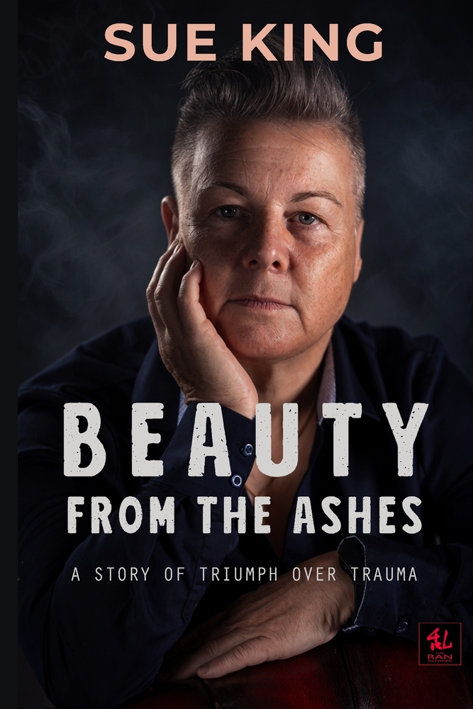 Beauty from the Ashes: A Story of Triumph over Trauma cover