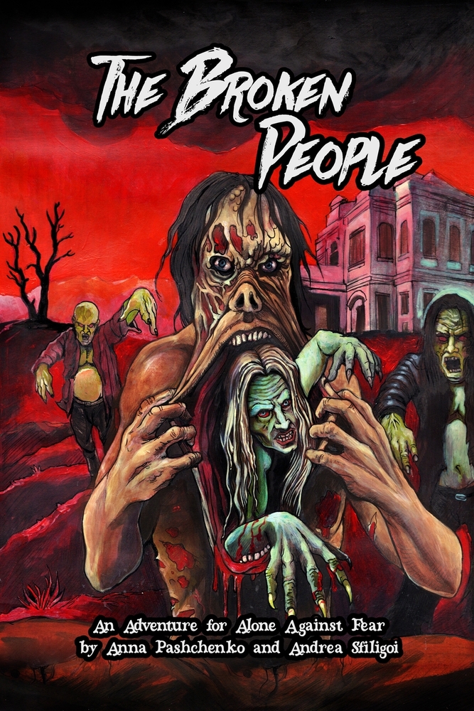 The Broken People: An Adventure for Alone Against Fear cover