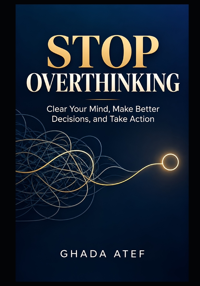 Stop Overthinking: Clear Your Mind, Make Better Decisions, and Take Action cover