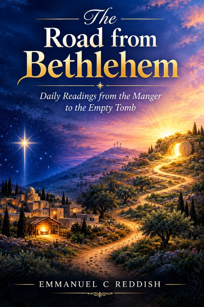 The Road from Bethlehem: Daily Readings from the Manger to the Empty Tomb cover