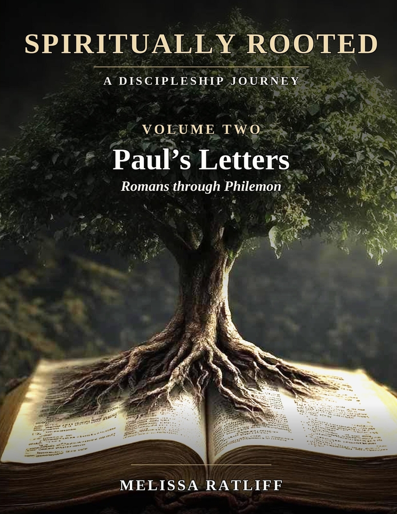 Spiritually Rooted: Establishing the Purpose: A Discipleship Journey Through the New Testament - Volume One cover