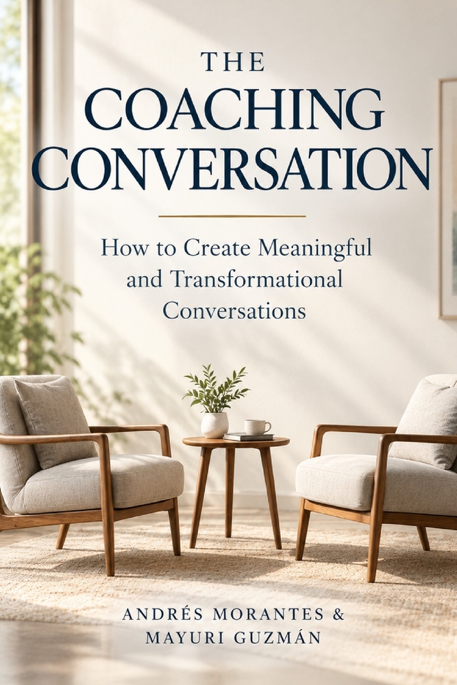 The Coaching Conversation: How to Create Meaningful and Transformational Conversations cover