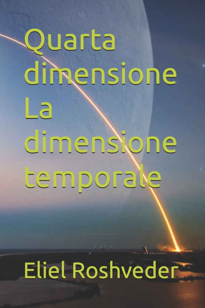 Quarta dimensione La dimensione temporale cover