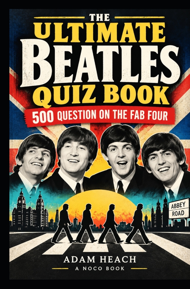 The Ultimte Beatles Quiz Book: 500 Questions on the Fab Four cover