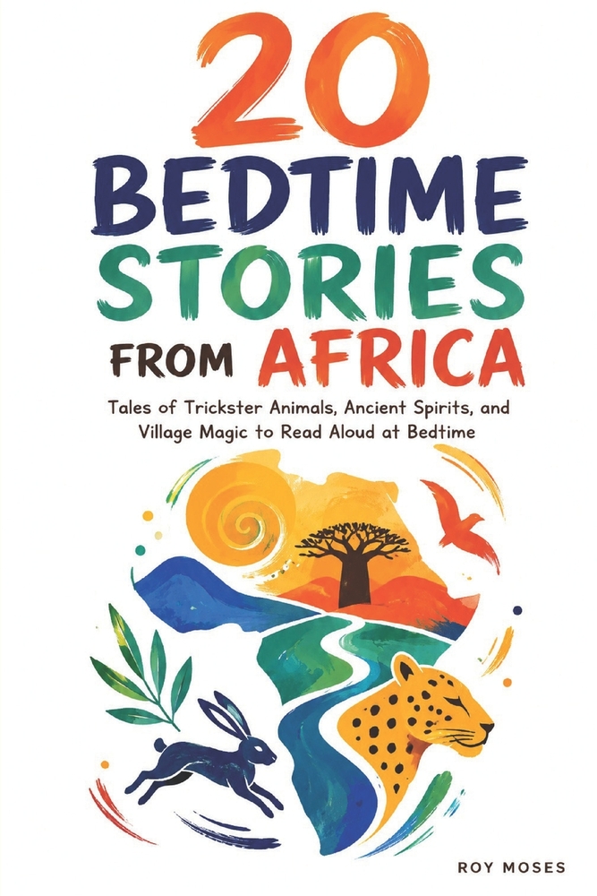 20 Bedtime Stories from Africa: What if the animals could talk after dark? cover