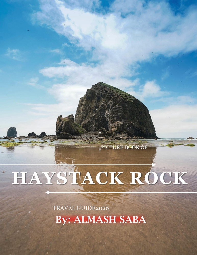 haystack rock: Cool Pictures That Create an Idea for You About an Amazing Area, Buildings style, Cultural Religious ... All Travels, Hiking and Pictur cover