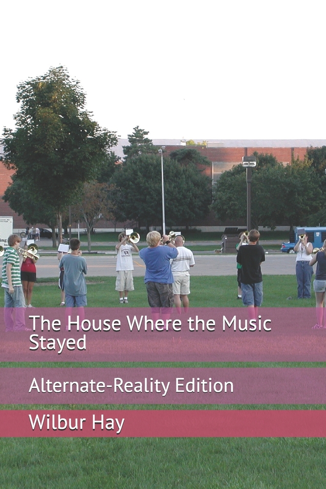 The House Where the Music Stayed: Alternate-Reality Edition cover