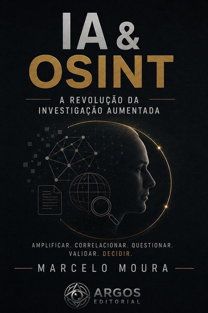 Ia & Osint: The Augmented Investigation Revolution cover