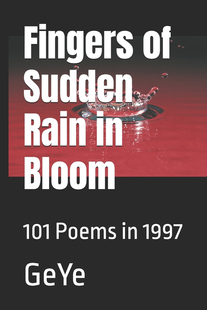 Fingers of Sudden Rain in Bloom: 101 Poems in 1997 cover