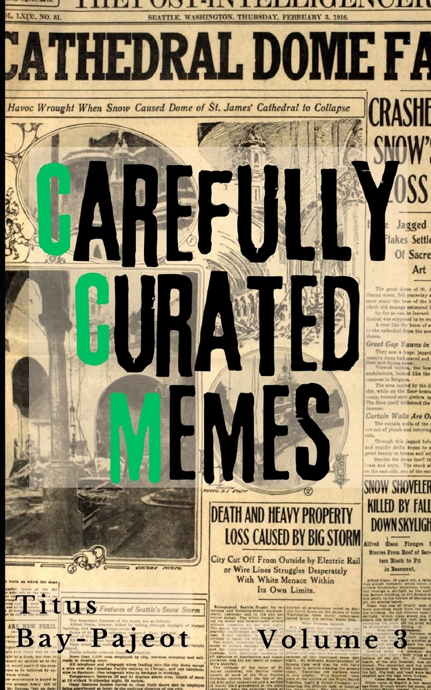 Carefully Curated Memes, Vol. 3 cover