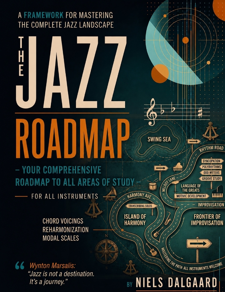 The Jazz Roadmap: La guía completa para estudiar jazz: 116 temas en 16 etapas, desde el oído y el ritmo hasta la improvisación, la armonía y el jazz m cover