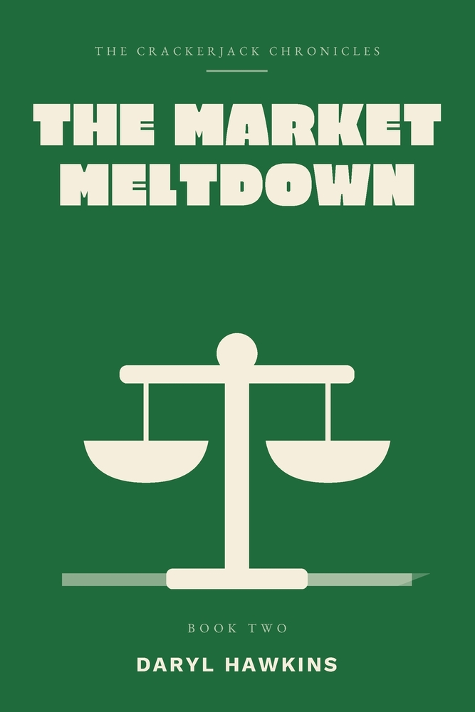 The Market Meltdown: Three lines on a list. One word said out loud. cover