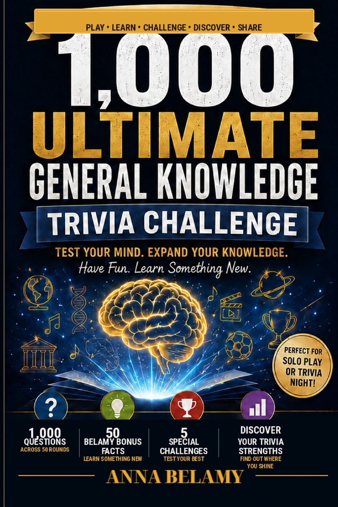 The Ultimate General Knowledge Trivia Challenge: 1,000 Questions Across History, Science, Geography, Sports, Entertainment, Literature & More cover