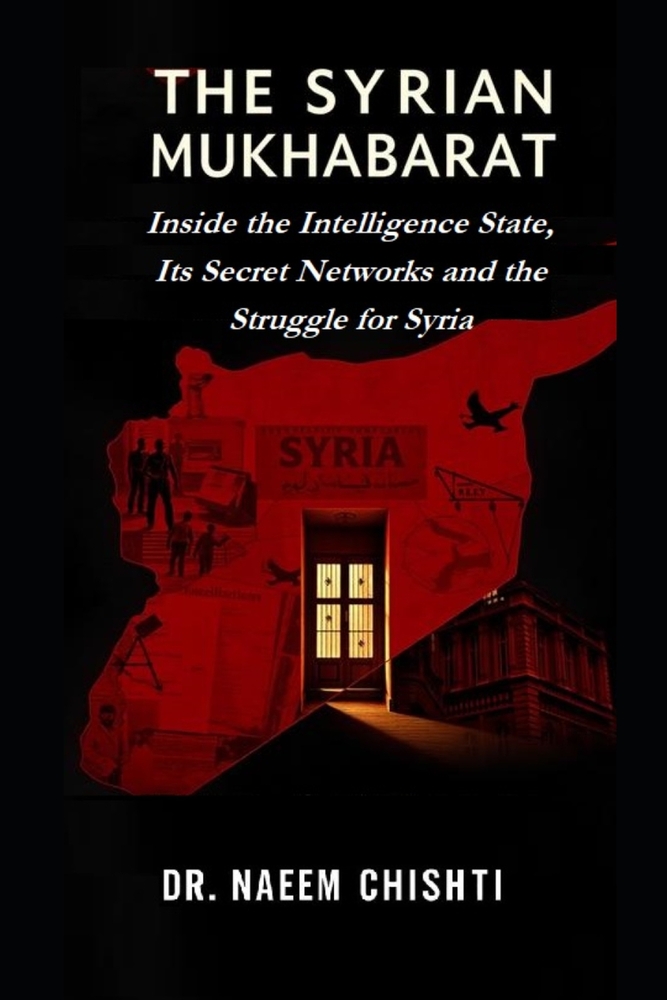 The Syrian Mukhabarat: Inside the Intelligence State, Its Secret Networks and the Struggle for Syria cover