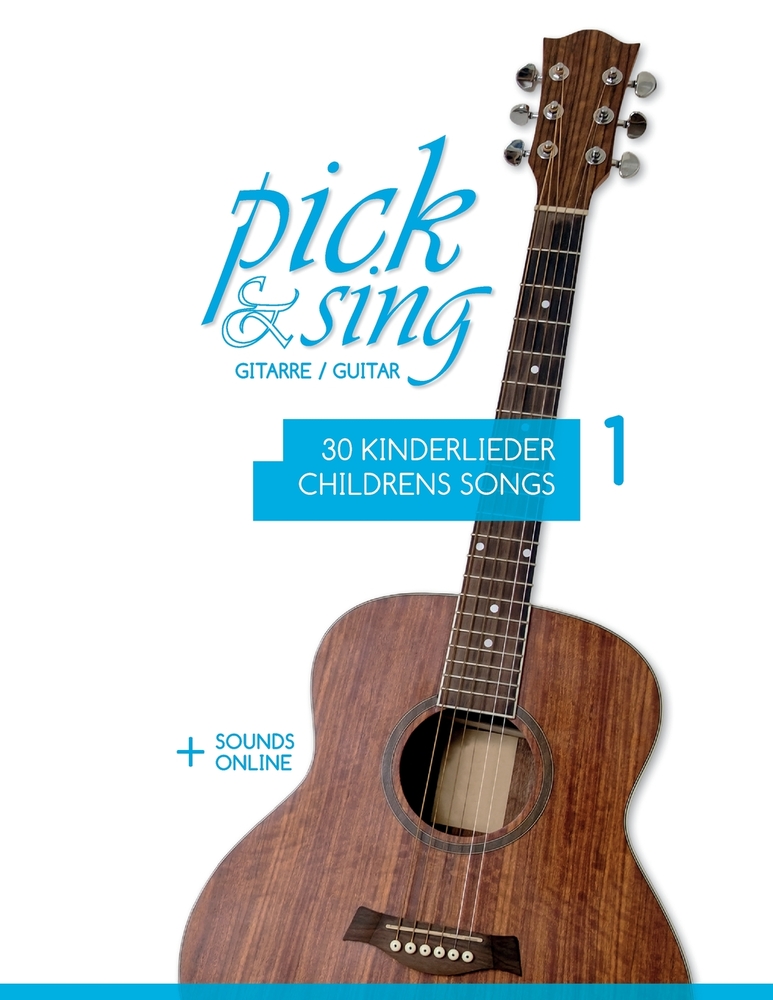 pick & sing - Gitarre / Guitar - 30 Kinderlieder / Childrens Songs - 1: + Sounds online cover