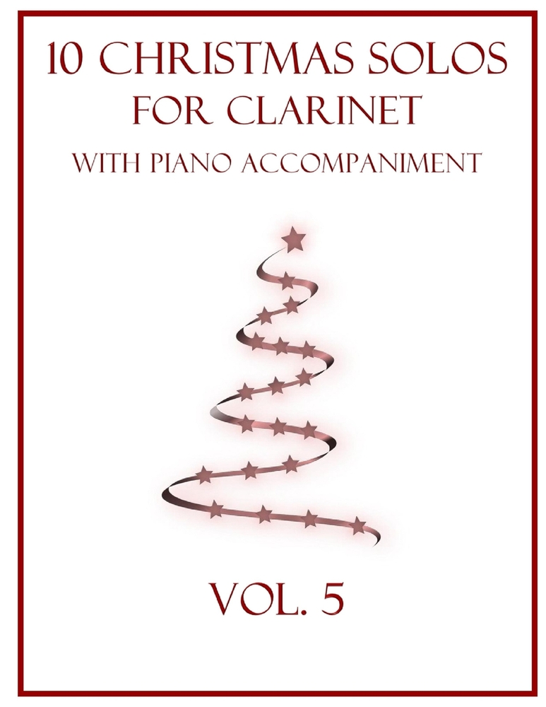 10 Christmas Solos for Clarinet with Piano Accompaniment: Vol. 4 cover