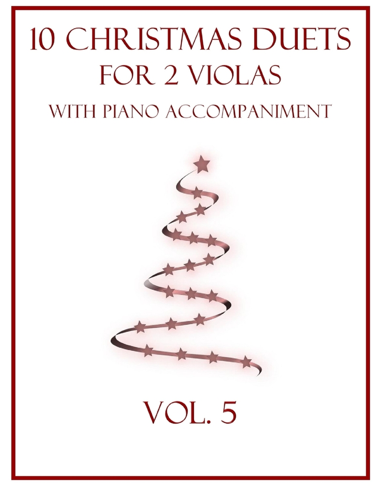 10 Christmas Duets for 2 Violas with Piano Accompaniment: Vol. 4 cover