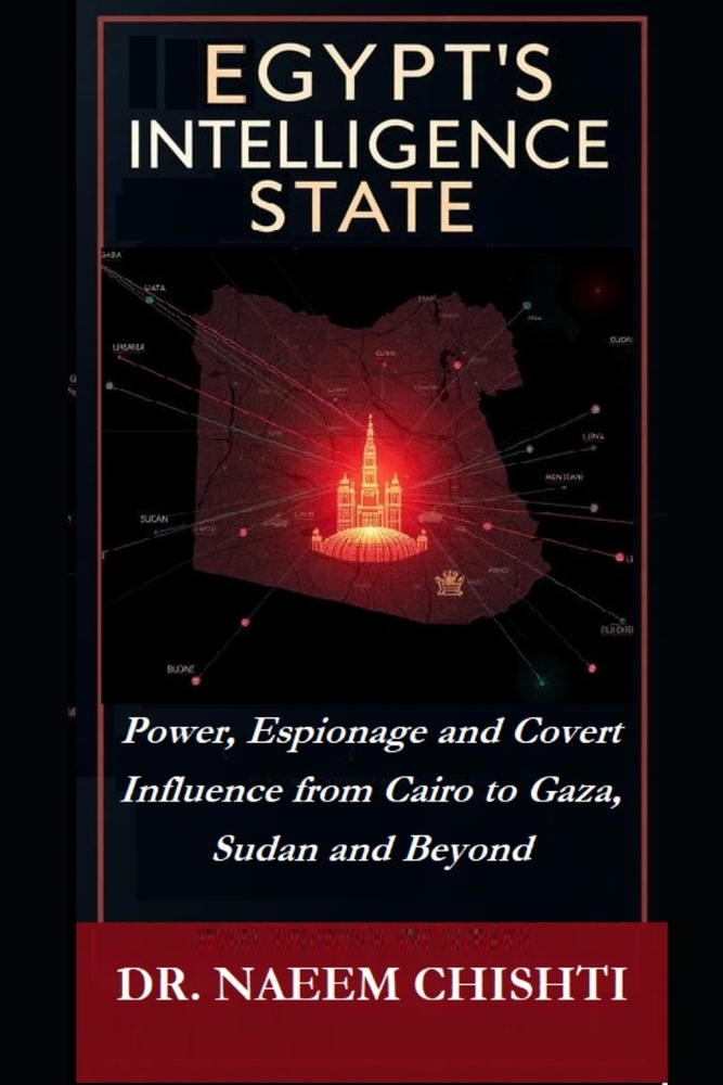 Egypt's Intelligence State: Power, Espionage and Covert Influence from Cairo to Gaza, Sudan and Beyond cover