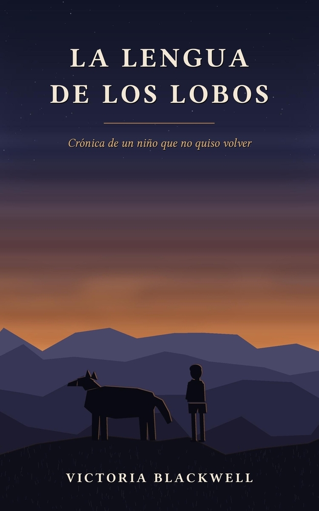La Lengua de los Lobos: El niño que aprendió a callar cover