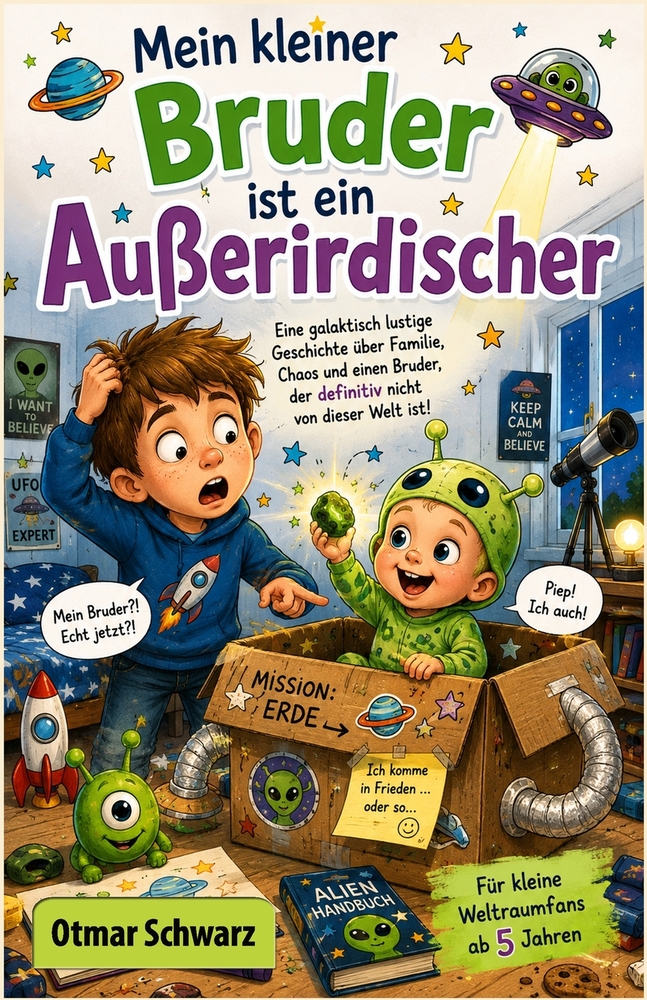 Mein kleiner Bruder ist ein Außerirdischer cover
