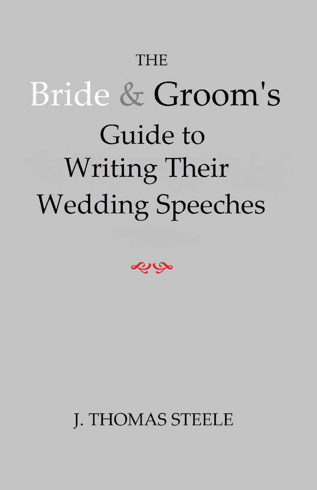 The Bride & Groom's Guide to Writing Their Wedding Speeches cover
