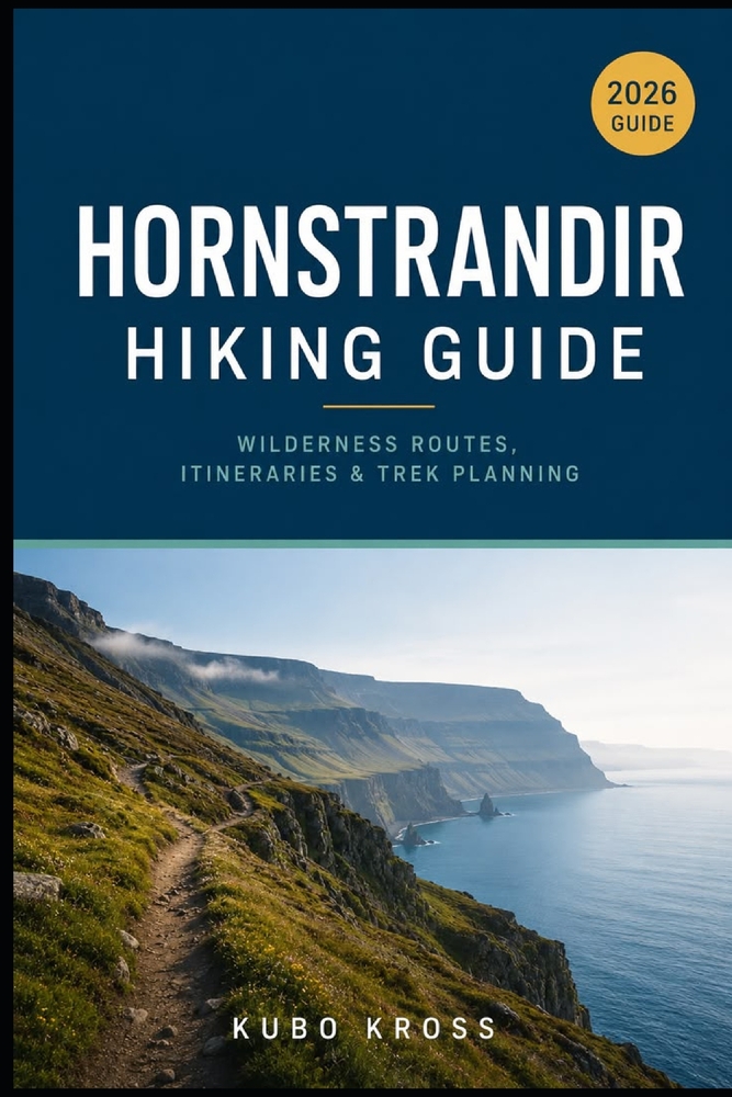 Hornstrandir Hiking Guide: Wilderness Routes, Itineraries & Trek Planning cover
