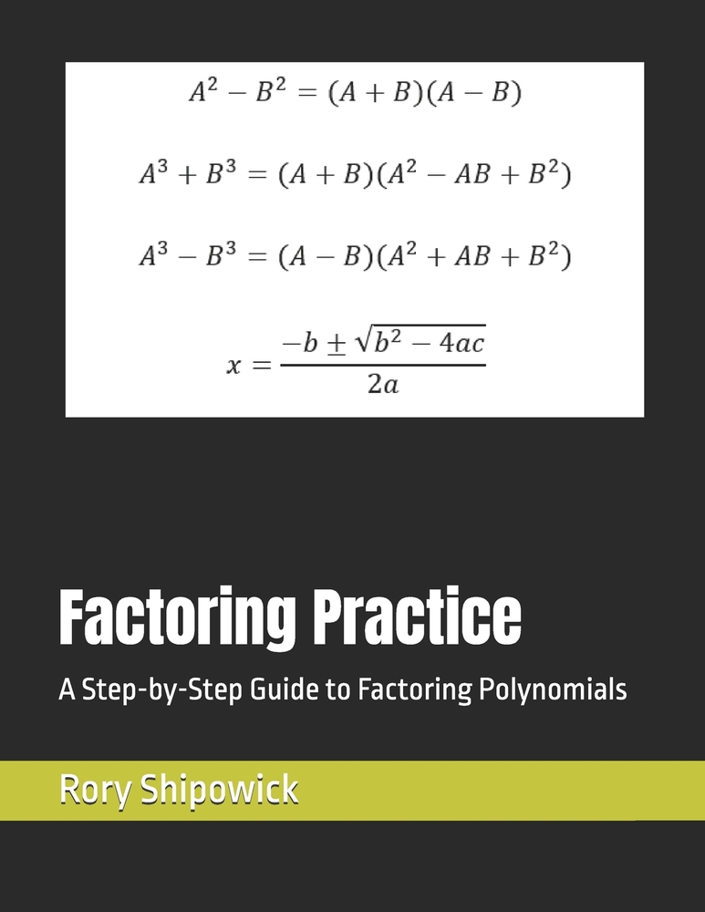 Factoring Practice: A Step-by-Step Guide to Factoring Polynomials cover