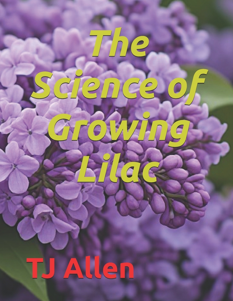 The Science of Growing Lilac cover