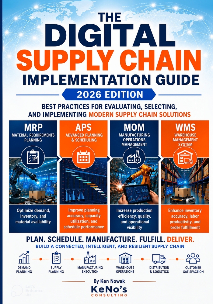 The Digital Supply Chain Implementation Guide (2026 Edition): Best Practices for Evaluating, Selecting and Implementing Modern Supply Chain Solutions cover