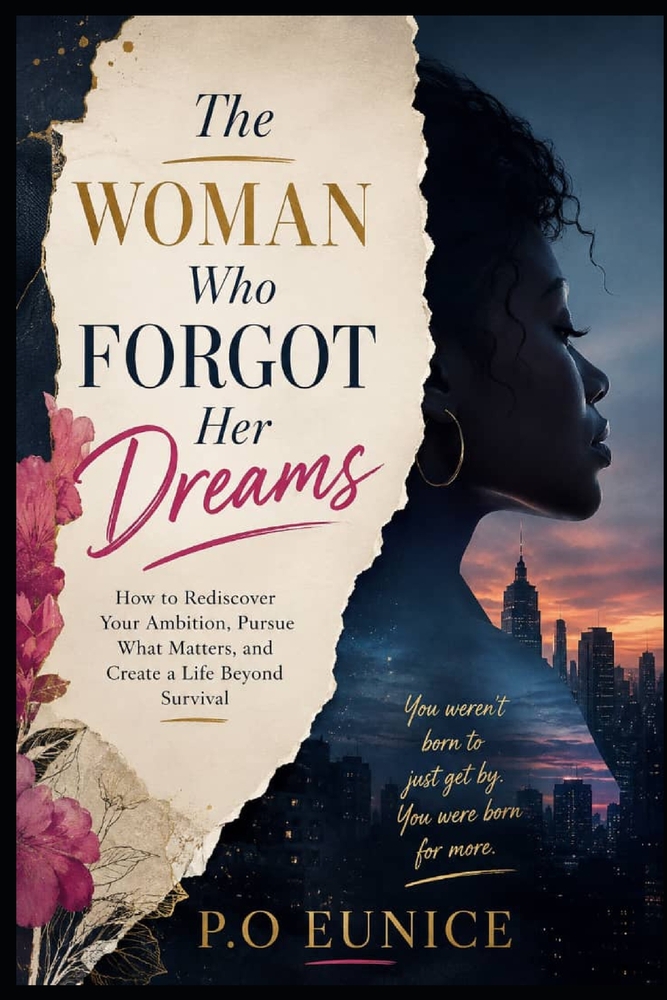 The Woman Who Forgot Her Dreams: How to Rediscover Your Ambition, Pursue What Matters, and Create a Life Beyond Survival cover