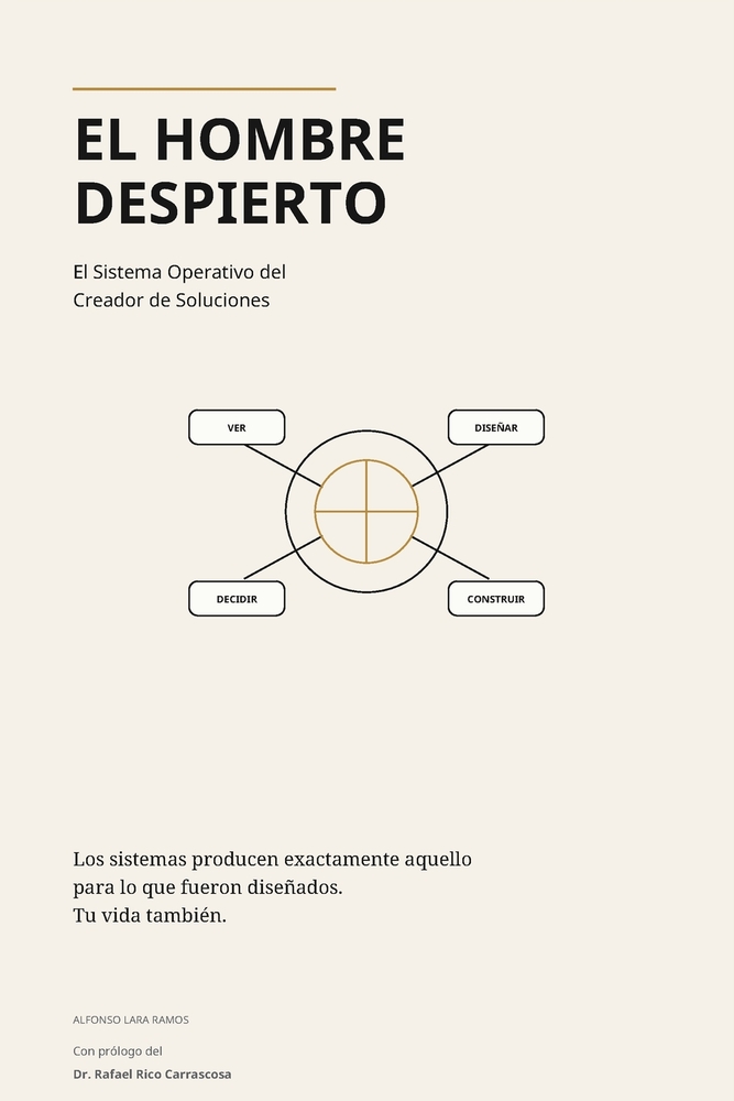El hombre despierto: El Sistema Operativo del Creador de Soluciones cover