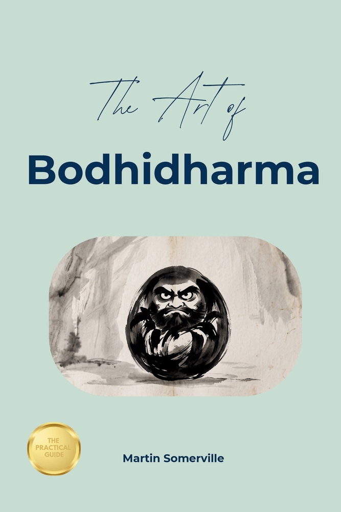 The Art of Bodhidharma: The Beautiful Wisdom of Founder of Zen. cover