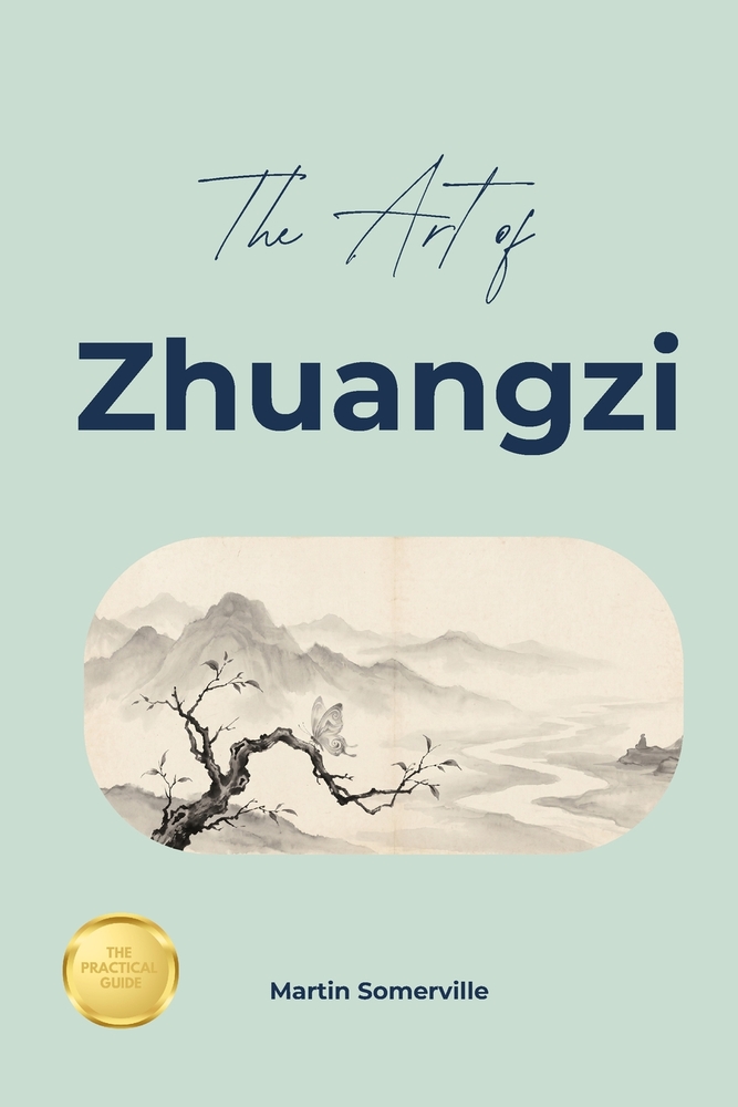 The Art of Zhuangzi: The Beautiful Wisdom of the Joyful Taoist. cover
