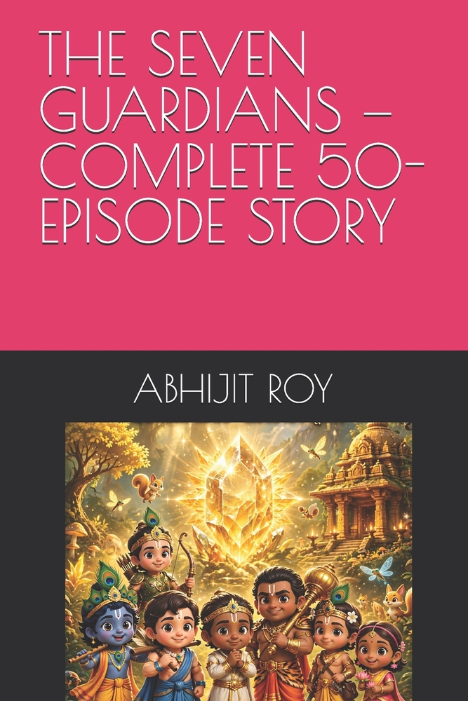 The Seven Guardians - Complete 50-Episode Story cover