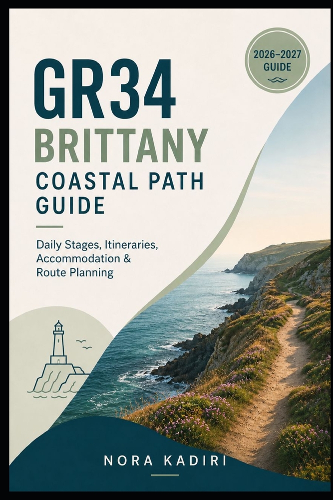 GR34 Brittany Coastal Path Guide: Daily Stages, Itineraries, Accommodation & Route Planning cover