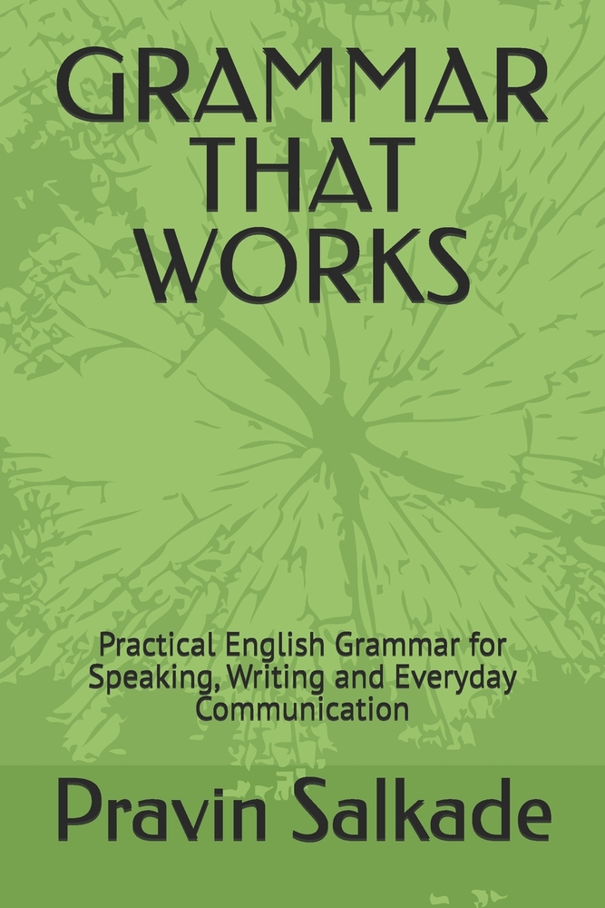 Grammar That Works: Practical English Grammar for Speaking, Writing and Everyday Communication cover