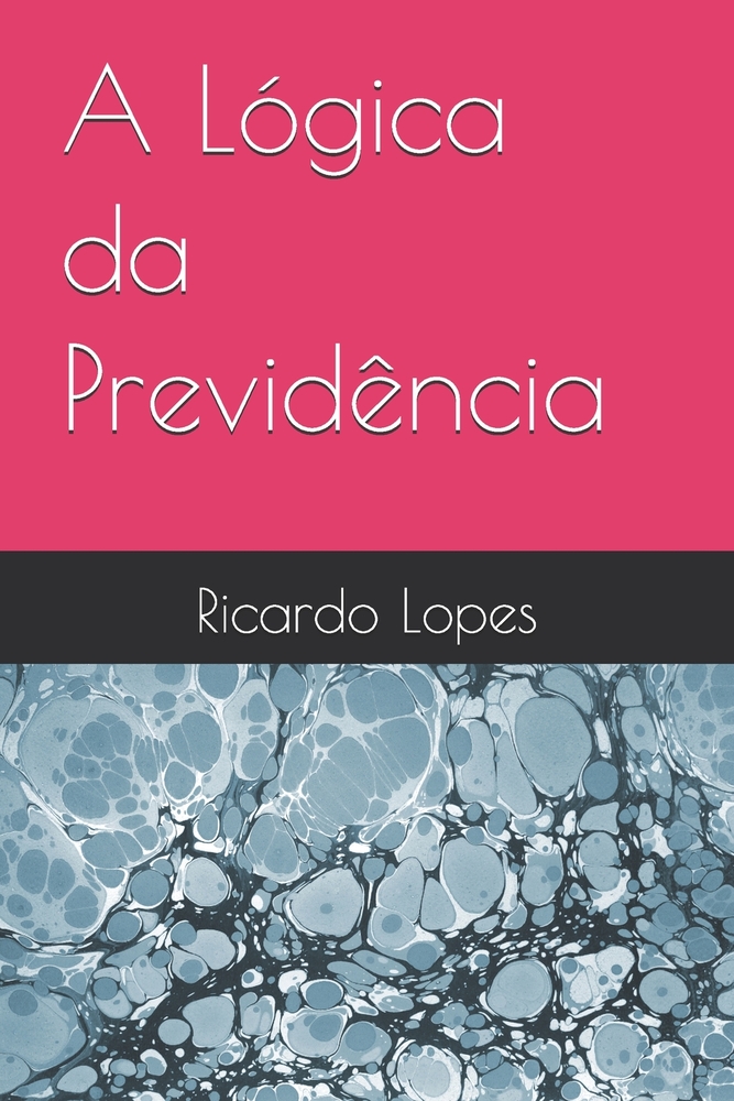 A Lógica da Previdência cover