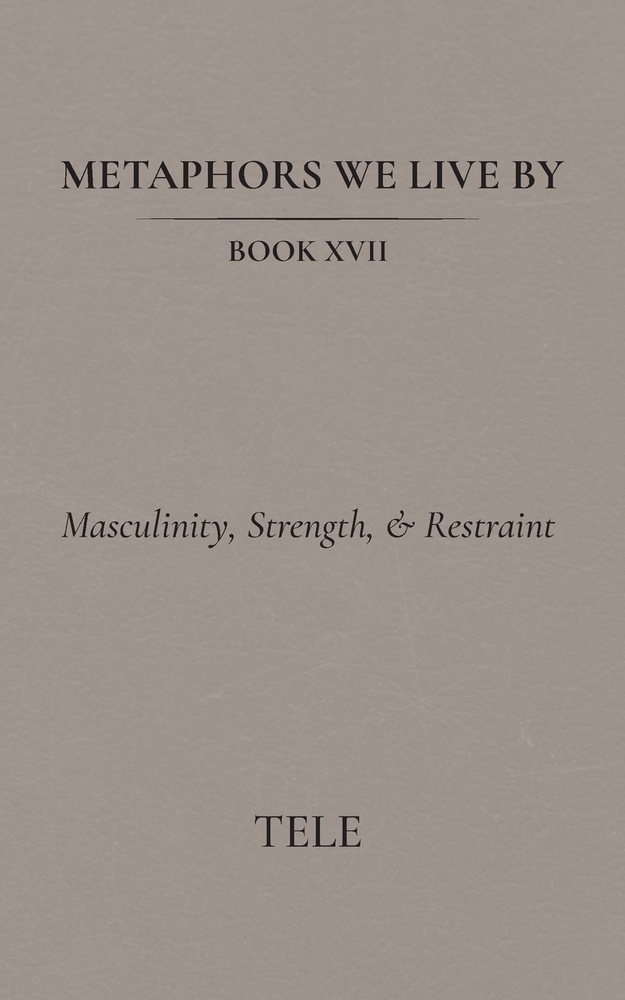Metaphors We Live By: Book XVIII: Femininity, Power, & Intuition cover