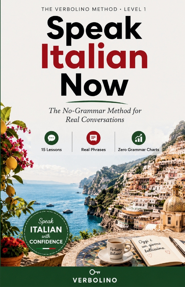 Speak Italian Now: The No-Grammar Method for Real Conversations cover