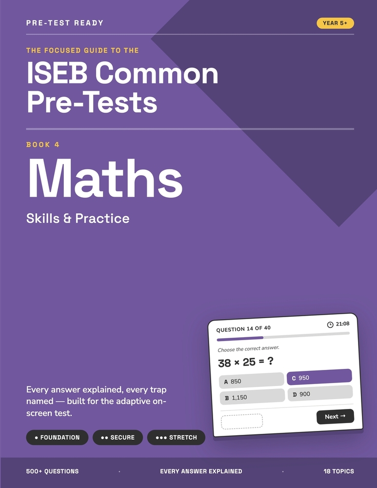 ISEB Common Pre-Tests Maths - Skills & Practice: 11+ Practice Questions with Fully Explained Answers for Years 5-6 (Ages 9-11): Number, Fractions, Mea cover