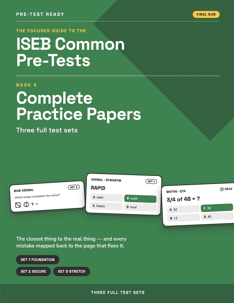 ISEB Common Pre-Tests Complete Practice Papers: Three Full 11+ Mock Test Sets in English, Maths, Verbal & Non-Verbal Reasoning for Years 5-6 (Ages 9-1 cover